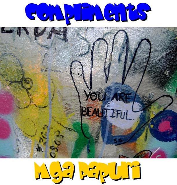 Compliments in Tagalog: Meaning, Definition, Vocabulary, and 10 Example Sentences Compliments in Tagalog or Mga Papuri
