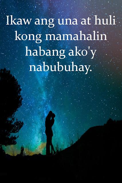 Tagalog Love Quotes for Wife Romantic Tagalog quote for wife: "You are the first and the last love of my life"