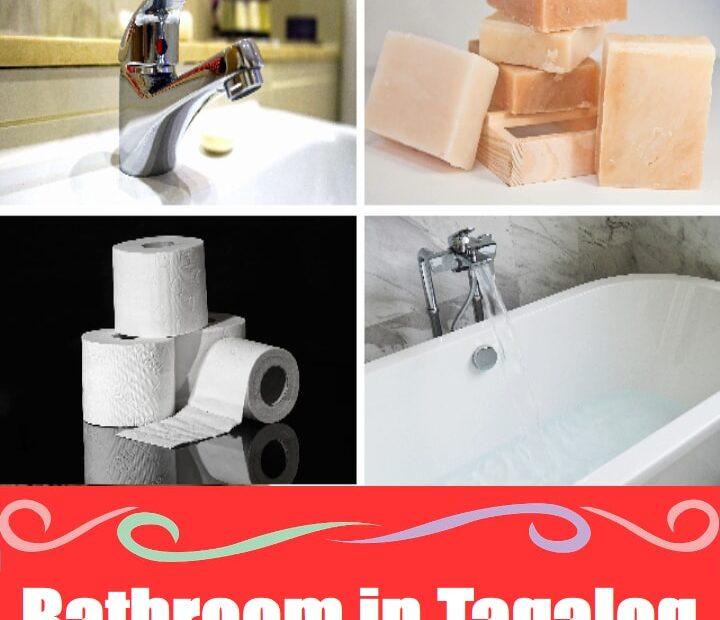 Bathroom in Tagalog (Banyo) Bathroom in Tagalog (Banyo)