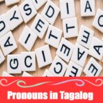 Pronouns in Tagalog (Mga Panghalip)