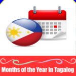 Tagalog Months of the Year: Learn the 12 Buwan ng Taon Tagalog Months of the Year: Learn the 12 Buwan ng Taon