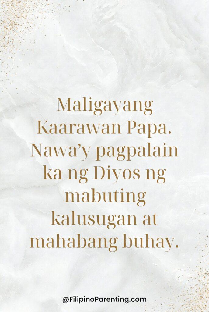 Maligayang Kaarawan Papa: 25 Heartfelt Birthday Messages, Prayers, and Quotes Maligayang Kaarawan Papa greeting card with an elegant marble background and gold typography, featuring a heartfelt Filipino birthday message wishing good health and long life. Perfect inspirational birthday quote for fathers, Tatay, or Papa, ideal for social media posts, printable cards, and Filipino family celebrations.