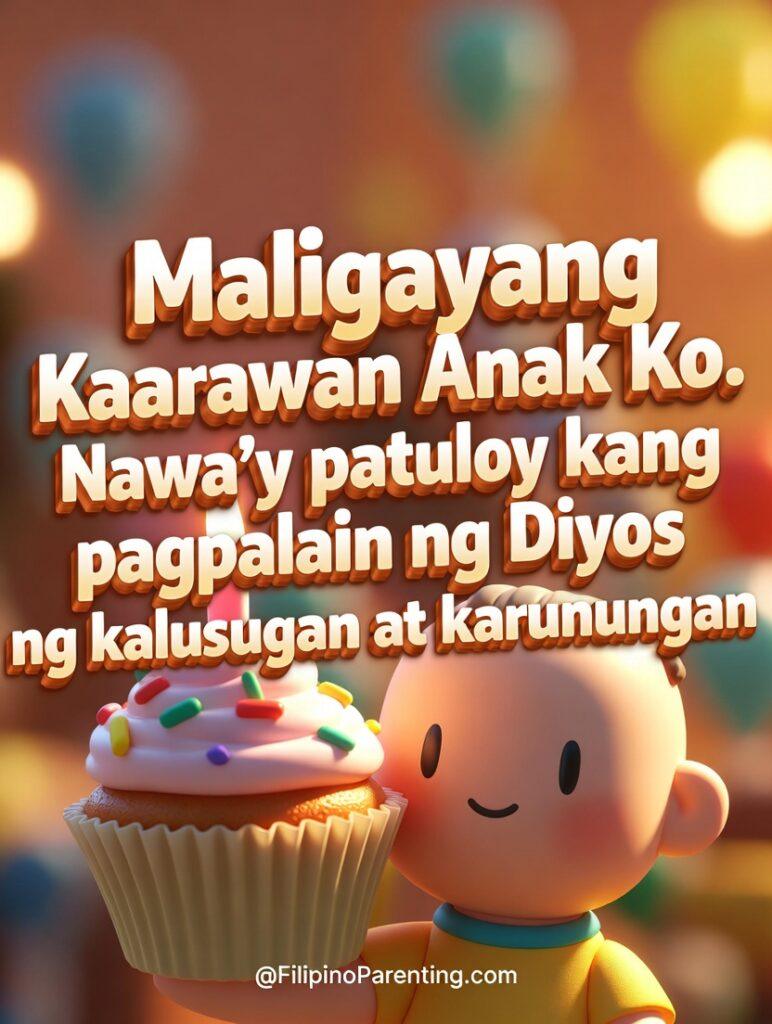 Maligayang Kaarawan Anak Ko: 20 Heartfelt Birthday Messages, Wishes, and Quotes Make their day unforgettable! Get our "Maligayang Kaarawan Anak Ko" & "Happy Birthday My Child" vertical poster. High-quality design featuring @FilipinoParenting.com. Perfect for birthdays!