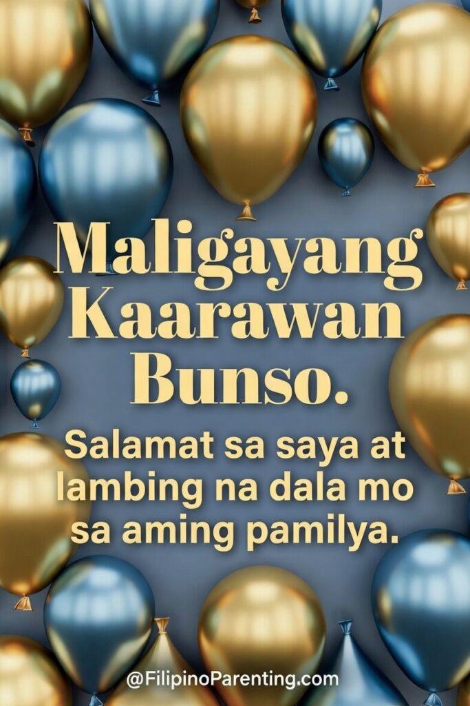 Maligayang Kaarawan Bunso: 20 Heartfelt Birthday Messages, Prayers, and Quotes Looking for a Maligayang Kaarawan Bunso poster? Find the perfect birthday design for your youngest child. Featuring beautiful bilingual text and festive themes.