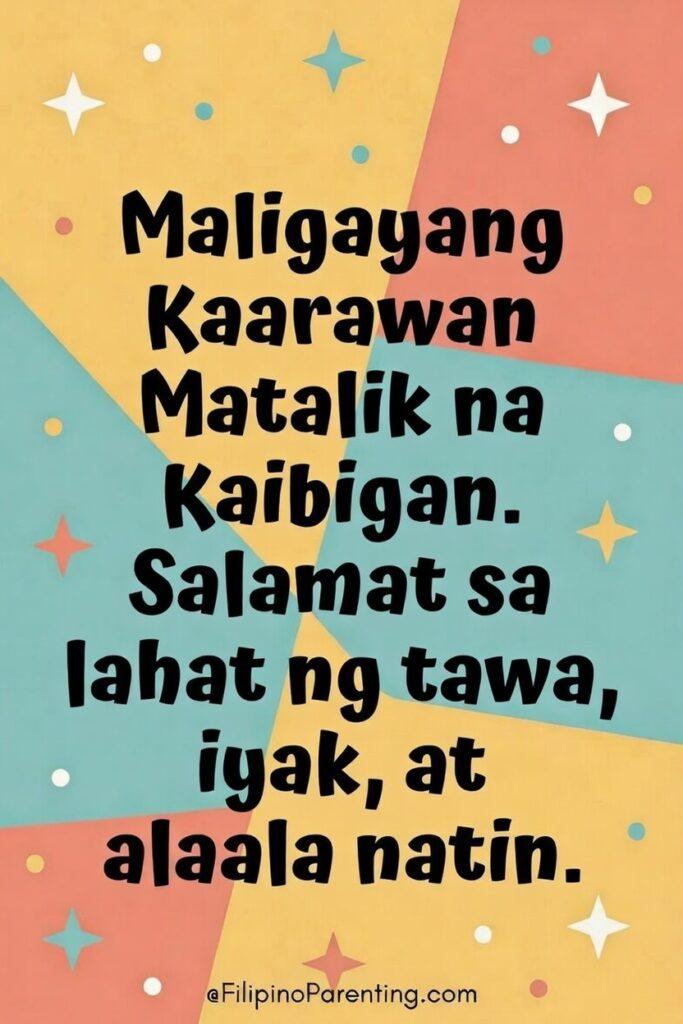 Maligayang Kaarawan Matalik na Kaibigan: 25 Heartfelt Birthday Messages, Prayers, and Quotes Find heartfelt Happy Birthday Best Friend o Maligayang Kaarawan Matalik na Kaibigan posters with elegant floral designs, perfect for sharing or printing.