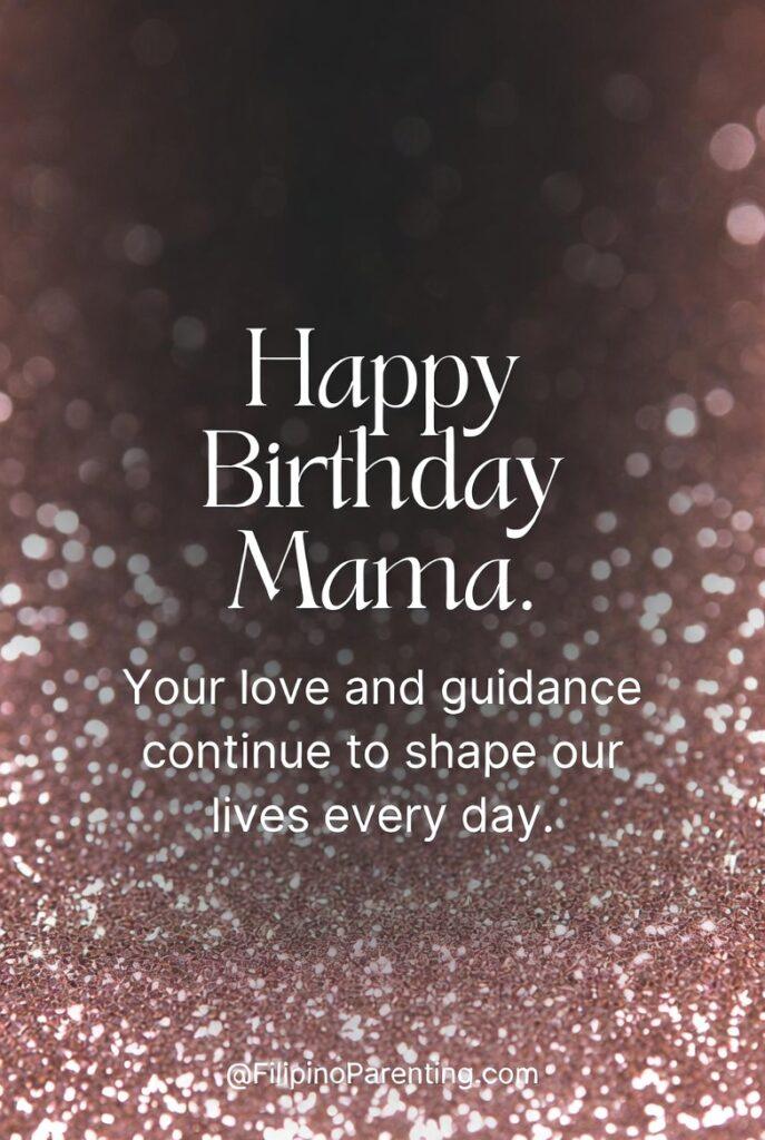 Maligayang Kaarawan Mama: 25 Heartfelt Birthday Messages, Prayers, and Quotes Celebrate your Mom’s special day with our beautiful, high-quality 'Happy Birthday Mama' posters. Perfect for home decor or social sharing. Download your favorite design today at FilipinoParenting.com!