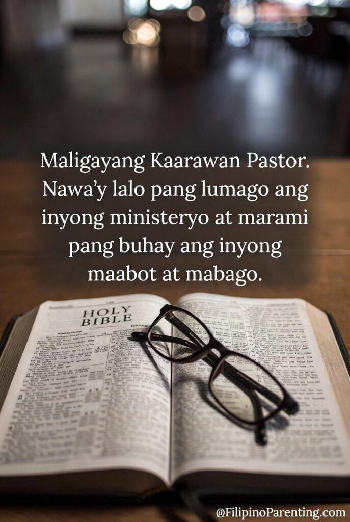 Maligayang Kaarawan Pastor: 25 Heartfelt Birthday Messages, Prayers, and Quotes A vertical high-quality photo of an open Bible with a pair of glasses on a wooden table. Soft bokeh background. Floating text: " Maligayang Kaarawan Pastor. Nawa’y lalo pang lumago ang inyong ministeryo at marami pang buhay ang inyong maabot at mabago. " At the very bottom of the image, include "@FilipinoParenting.com" in a tiny, subtle watermark style.