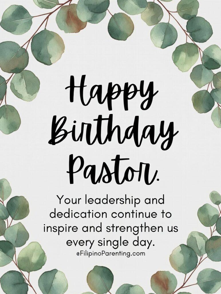 Maligayang Kaarawan Pastor: 25 Heartfelt Birthday Messages, Prayers, and Quotes A beautifully designed Christian birthday greeting for a pastor featuring a soft watercolor eucalyptus leaf frame and a heartfelt message of appreciation. This inspirational graphic highlights pastoral leadership, dedication, and faith-filled service—perfect for church birthday tributes, ministry appreciation posts, and Christian social media content.