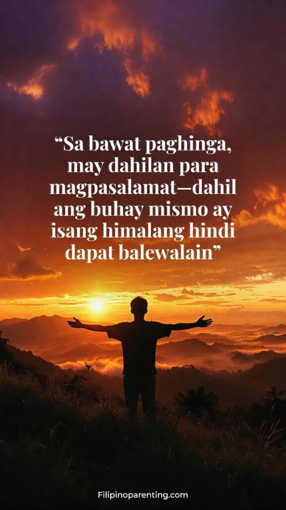 Deep Tagalog Quotes on Gratitude and Inner Peace: 5 Transformative Sayings A person silhouette at dawn on a hilltop, arms outstretched, with a Tagalog quote about the miracle of life.