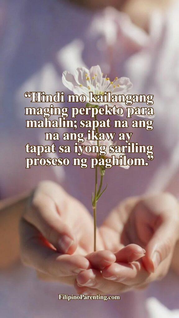 Empowering Hugot Tagalog Quotes for Self-Love: 5 Unstoppable Lines Hands holding a small blooming flower, symbolizing healing and self‑compassion, with a Tagalog quote.