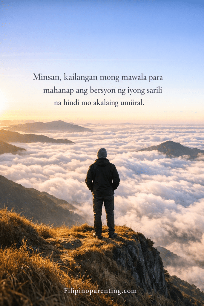 Filipino Quotes for Self-Discovery and Growth: 5 Unstoppable Truths A person above the clouds on a mountain peak with a Tagalog quote about finding a new version of oneself.