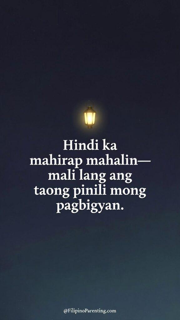 Tagalog Quotes for Broken Hearted: 12 Powerful Lines for Healing Best Tagalog quotes for broken hearted healing: Image featuring a lantern with the quote "Hindi ka mahirap mahalin—mali lang ang taong pinili mong pagbigyan" for parents and learners seeking peace of mind.
