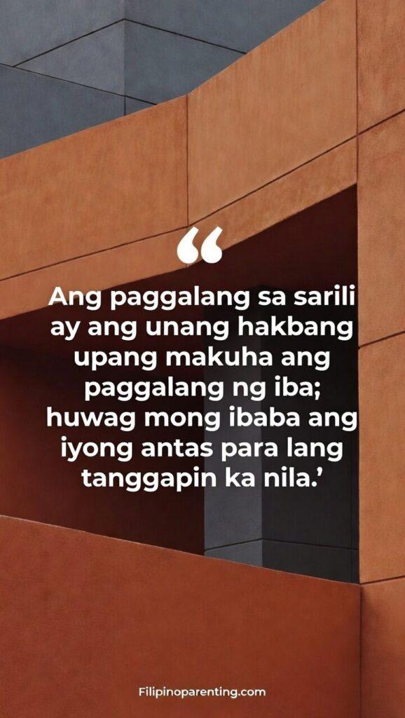 Inspirational Tagalog Quotes for Self-Worth and Pride: 5 Unstoppable Truths Motivational Tagalog quote regarding self-respect and standards.