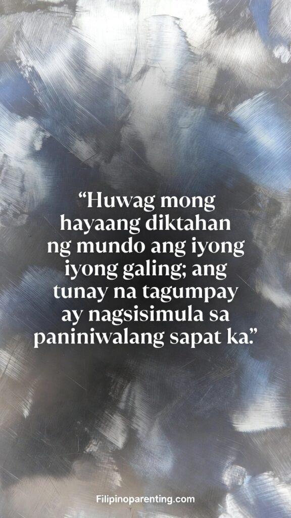 Inspirational Tagalog Quotes for Self-Worth and Pride: 5 Unstoppable Truths Tagalog inspirational quote about defining excellence for oneself.