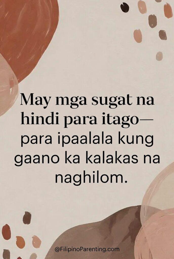 Tagalog Quotes for Broken Hearted: 12 Powerful Lines for Healing An aesthetic background with earthy-toned abstract shapes and dots featuring a Tagalog quote that says, "May mga sugat na hindi para itago—para ipaalala kung gaano ka kalakas na naghilom."