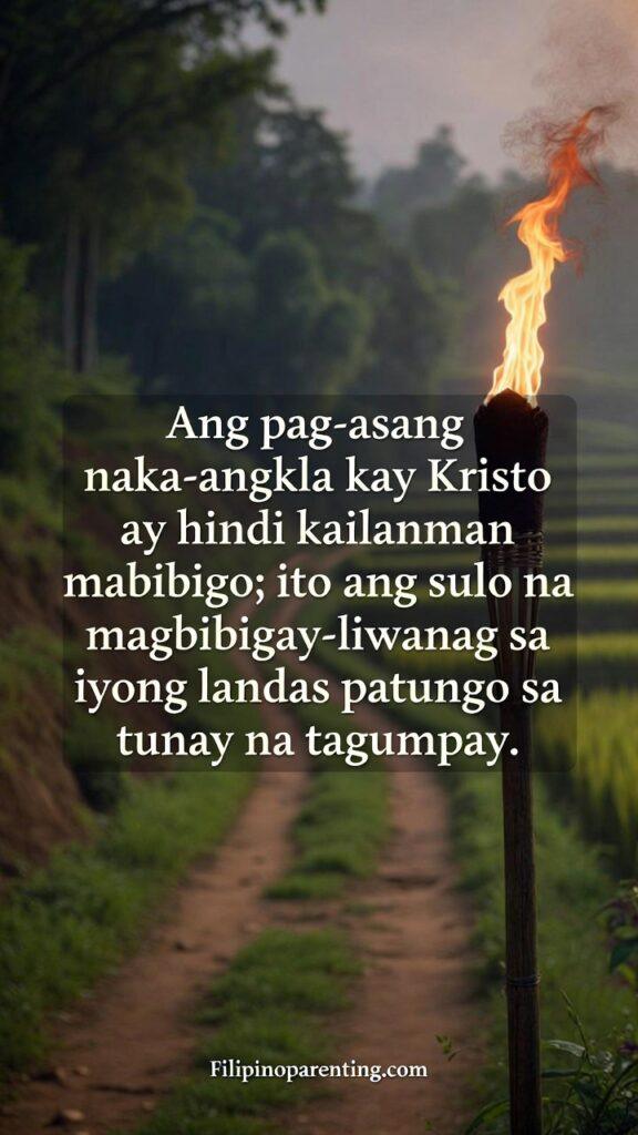 Tagalog Christian Quotes Pananalig at Pag-asa Strength: 5 Miraculous Truths A vertical Christian image of a torch lighting a path with a Tagalog quote about hope in Christ.