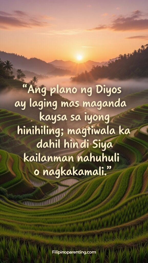 Tagalog Christian Quotes on God’s Perfect Plan and Hope: 5 Unshakeable Truths Vertical photo of a sun rising over an emerald terraced field, with the Tagalog quote about God's perfect timing and beautiful plan.