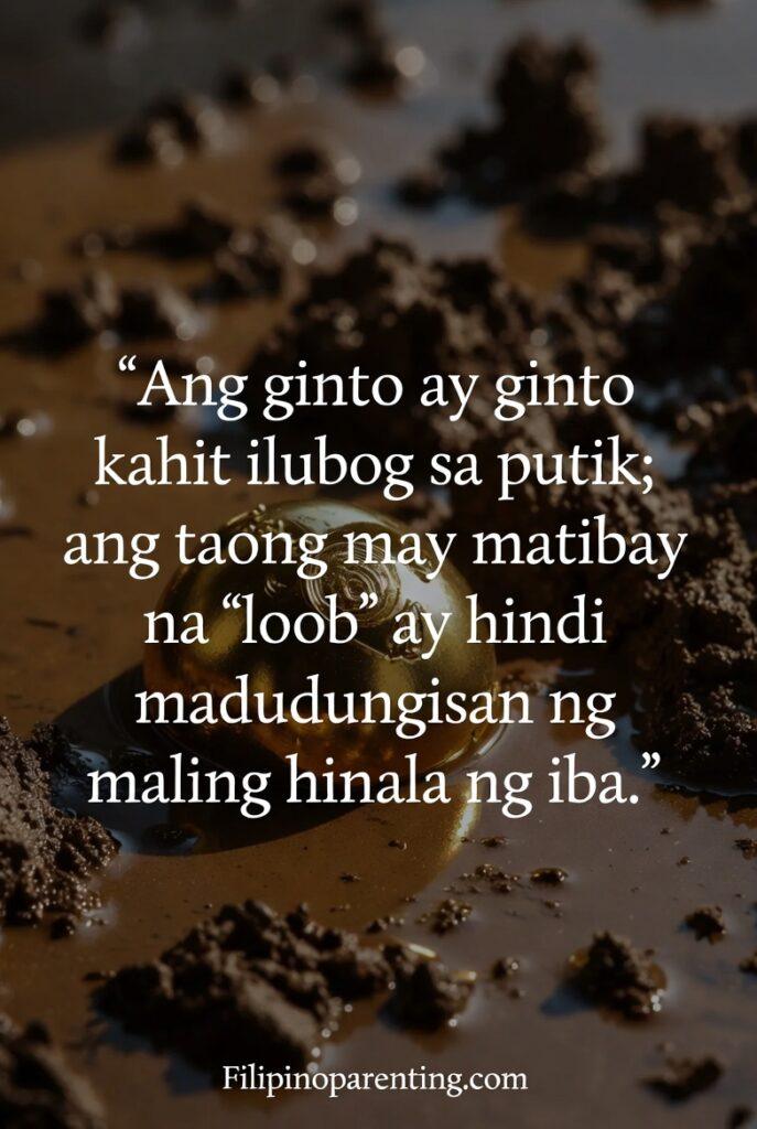 Tagalog Proverbs Building Inner Strength: 5 Unbreakable Truths A vertical image of gold shining through mud with a Tagalog proverb about inner integrity.