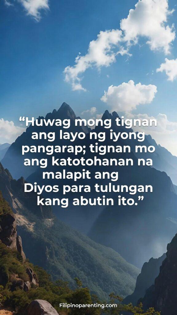 Tagalog Quotes: Malapit ang Diyos – 5 Miraculous Truths A person looking toward distant mountain peaks under a bright sky with a Tagalog quote about God helping reach dreams.
