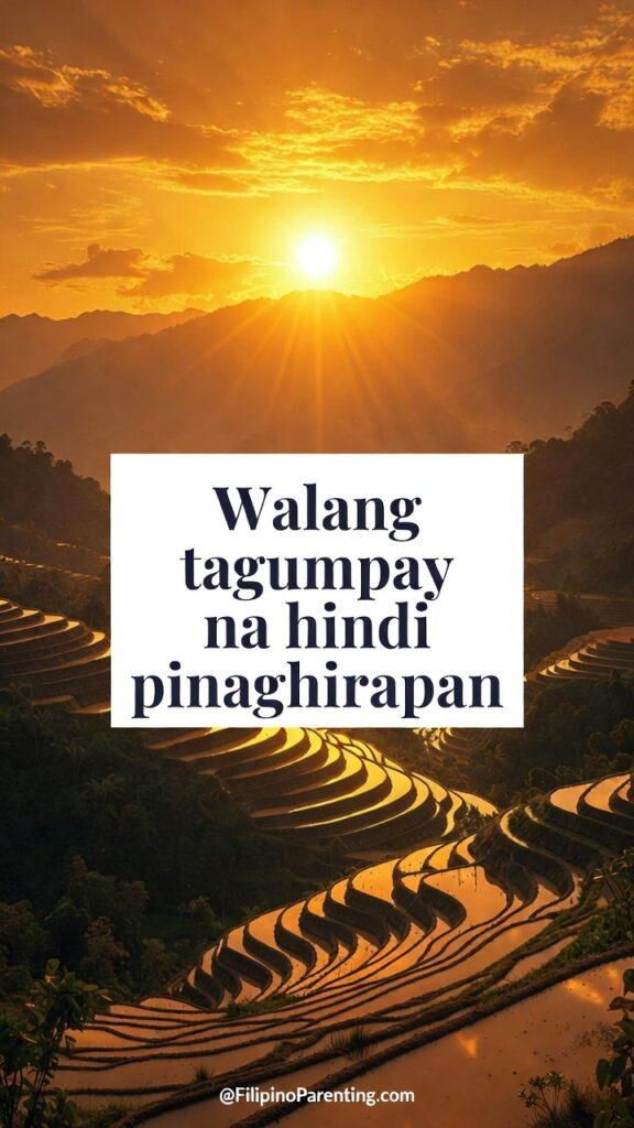 Powerful Tagalog Quotes: 6 Unstoppable Truths to Awaken Your Strength A breathtaking sunrise over the Banaue Rice Terraces with golden light reflecting on the water-filled paddies, featuring a white text box with the Tagalog quote "Walang tagumpay na hindi pinaghirapan." in a classic navy blue serif font.
